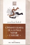 AS - JEAN-LOUIS LEUTRAT - CINEMATOGRAFUL DE-A LUNGUL VREMII. O ISTORIE