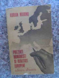 Prezente Romanesti Si Realitati Europene - Adrian Marino ,533130