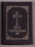 carte de rugaciuni mica pravilioara cele sapte laude rugaciuni si acatiscartoanta cotor intreg