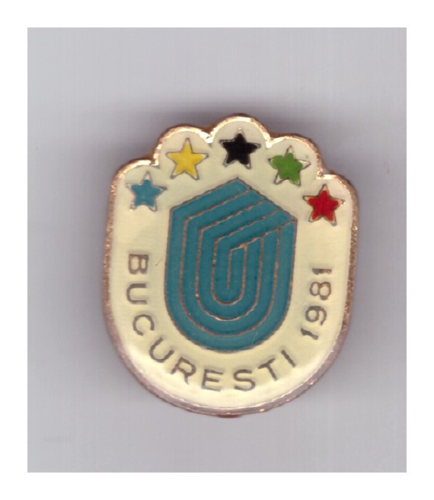 Insigna Universiada Bucuresti 1981