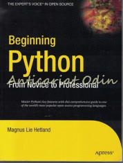 Beginning Python. From Novice To Professional - Magnus Lie Hetland foto