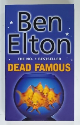 DEAD FAMOUS by BEN ELTON , 2002 foto