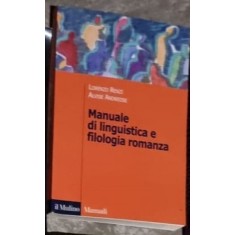 Lorenzo Renzi, Alvise Andreose - Manuale di Linguistica e Filologia Romanza