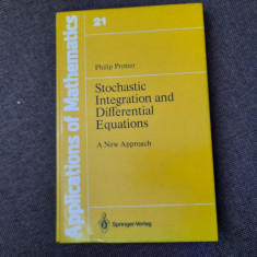 Stochastic Integration and Differential Equations A New Approach Philip Protter