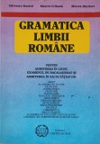 GRAMATICA LIMBII ROMANE PENTRU ADMITEREA IN LICEE, EXAMENUL DE BACALAUREAT SI ADMITEREA IN FACULTATI-SILVES-267367