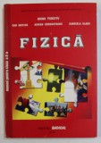 FIZICA , MANUAL PENTRU CLASA A - X - de DOINA TURCITU ..GABRIELA OLARU , 2016