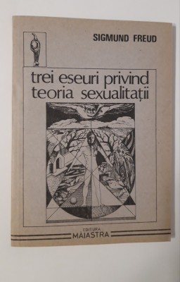 Sigmund Freud Trei eseuri privind teoria sexualitatii foto