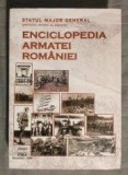 Statul Major General... - Enciclopedia Armatei Rom&acirc;niei (2009, 1354 pagini)