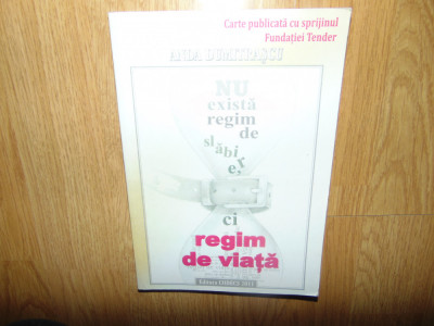 Nu exista regim de slabire, ci regim de viata -Anda Dumitrascu anul 2011 foto