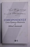 Corespondență Livia Dymsza-Maiorescu și Mihail Antoniade