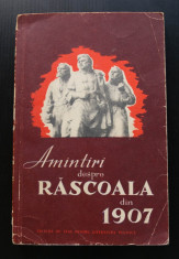 Gheorghe Radulescu; Gh. Ion (ed.) - Amintiri despre Rascoala din 1907 (1957) foto