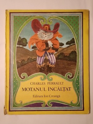 Charles Perrault - Motanul &amp;icirc;ncălțat (ilustrații: Iacob Dezideriu; 1983) foto