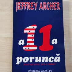 Jeffrey Archer Nici un ban in plus + A 11 a porunca (2 carti)