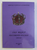CASA REGALA - DOCUMENTE OFICIALE VOL. III (1930-1937) , 2005
