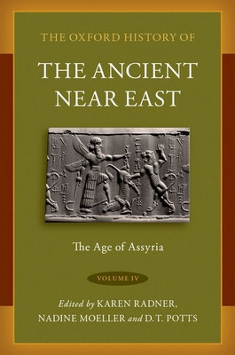 The Oxford History of the Ancient Near East Volume IV: The Age of Assyria foto