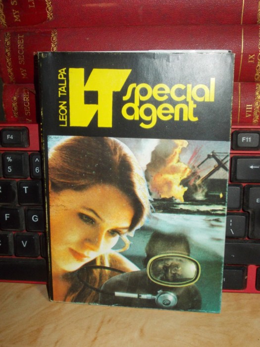 LEON TALPA - AGENT PENTRU PROBLEME SPECIALE , 1993 , CU DEDICATIE +