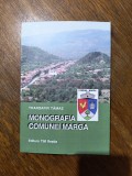 Monografia Comunei Marga - Trandafir Tamas, Editura Tim, 2007, 323 pagini