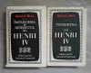 TINERETEA LUI HENRI IV. IMPLINIREA SI SFARSITUL LUI HENRI IV VOL.1-2-HEINRICH MANN-233437