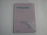 Psihopatia (Spectrul raului) - Vicente GARRIDO
