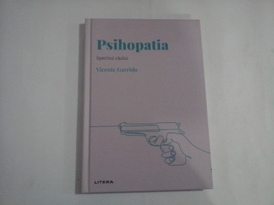 Psihopatia (Spectrul raului) - Vicente GARRIDO foto