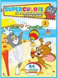 Cumpara ieftin Superculori. Sa coloram impreuna cu Tom si Jerry. Volumul 3/***