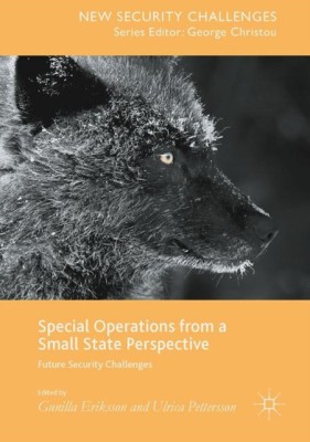Special Operations from a Small State Perspective: Future Security Challenges foto