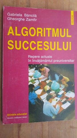 Algoritmul succesului- Gabriela Bancila, Gheorghe Zamfir