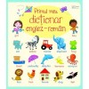 Primul Meu Dictionar Englez-Roman (Usborne), - Editura Univers Enciclopedic