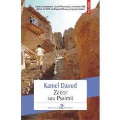Zabor sau Psalmii - Kamel Daoud