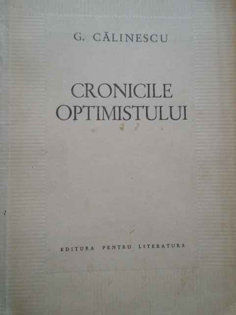 Cronicile Optimistului - G. Calinescu ,279820