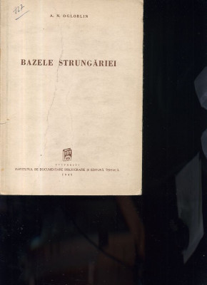 A. N. Ogloblin Bazele strungăriei (1949) foto