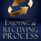 Enjoying the Receiving Process