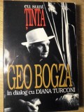 EU SUNT TINTA. 18 IULIE 1992-14 SEPTEMBRIE 1993-GEO BOGZA IN DIALOG CU DIANA TURCONI-349861