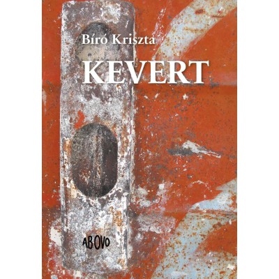 KEVERT - B&amp;iacute;r&amp;oacute; Kriszta foto