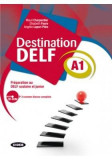 Destination DELF A1 Preparation au DELF scolaire et junior + CD | Elisabeth Faure, Maud Charpentier, Angeline Lepori-Pitre, Cideb