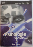 PSIHOLOGIE GENERALA de MAURICE REUCHLIN , 1999