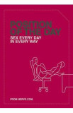 Position of the Day: Sex Every Day in Every Way. Position of the Day #1 - Emma Taylor, Lorelei Sharkey