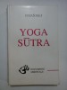 Carte Yoga Sutra Patanjali, Traducere Constantin Fagetan, Comentariu Gheorghe Jurj, 1993, 382 pagini, 40 pagini subliniate creion