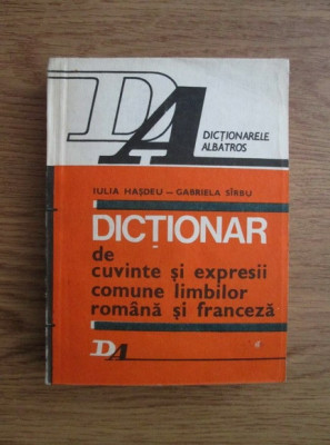 Iulia Hasdeu - Dictionar de cuvinte si expresii comune limbilor... foto