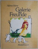 Galerie der Freunde - Helme Heine, Carte in Germana, Noua/Anticariat, Stare Buna/Foarte Buna