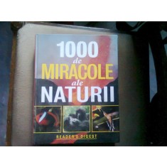 1000 DE MIRACOLE ALE NATURII