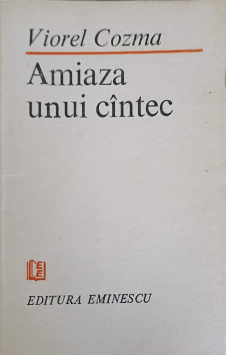AMIAZA UNUI CANTEC. VERSURI-VIOREL COZMA-252076