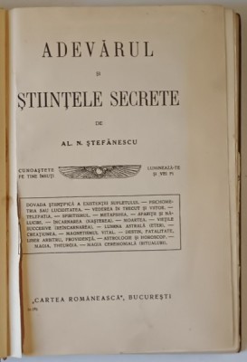 ADEVARUL SI STIINTELE SECRETE ED. a II a de AL. N. STEFANESCU foto