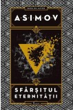 Sfarsitul eternitatii - Isaac Asimov