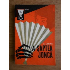 G. Lespig - A saptea jonca