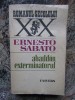 Abaddon, Exterminatorul - Ernesto Sabato, Roman Beletristica, Editura Univers, 1986, 461 pagini