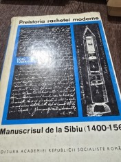 Doru Todericiu - Preistoria rachetei moderne. Manuscrisul de la Sibiu (1400-1569) foto