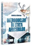 Introducere in etica afacerilor/Daniela Cimpean