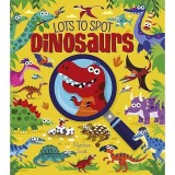 Lots to Spot: Dinosaurs, Matthew Scott