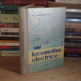 Ing. N. CONDACSE - LOCOMOTIVE ELECTRICE , 1966 *